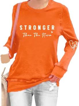 Stronger Than The Storm Long Sleeve Top Inspirational Positive Quotes Graphic Shirt